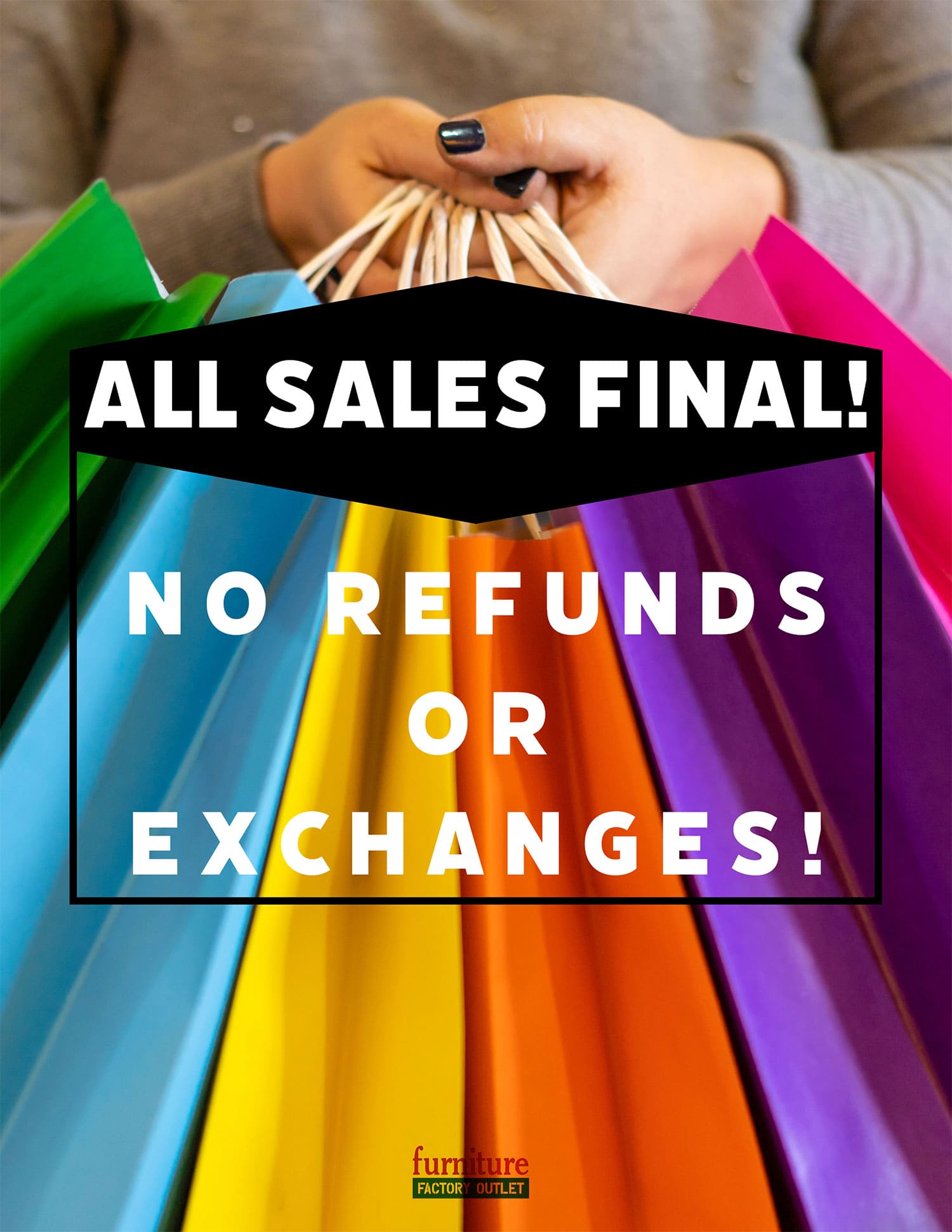 All sales final. No refunds or exchanges